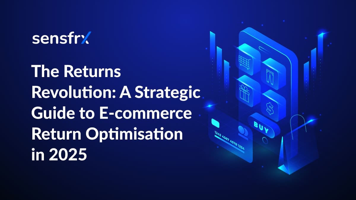 The Returns Revolution: A Strategic Guide to E-commerce Return Optimisation in 2025