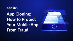 App Cloning: How to Protect Your Mobile App From Fraud