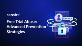 Free Trial Abuse: Advanced Prevention Strategies