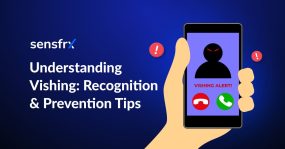 What Is Vishing? How to Recognize and Prevent Vishing Attacks 